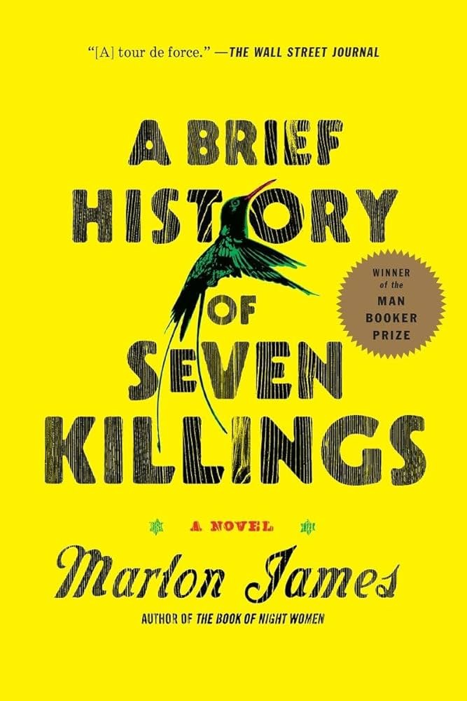 Amazon.com: A Brief History of Seven Killings (Booker Prize Winner): A  Novel: 9781594633942: James, Marlon: Books
