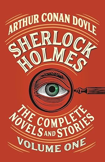 Sherlock Holmes: The Complete Novels and Stories, Volume I (Vintage Classics)